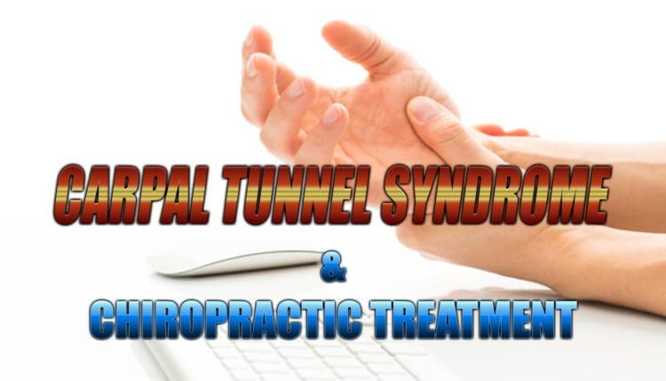 Carpal Tunnel Syndrome Archives El Paso Tx Doctor Of Chiropractic