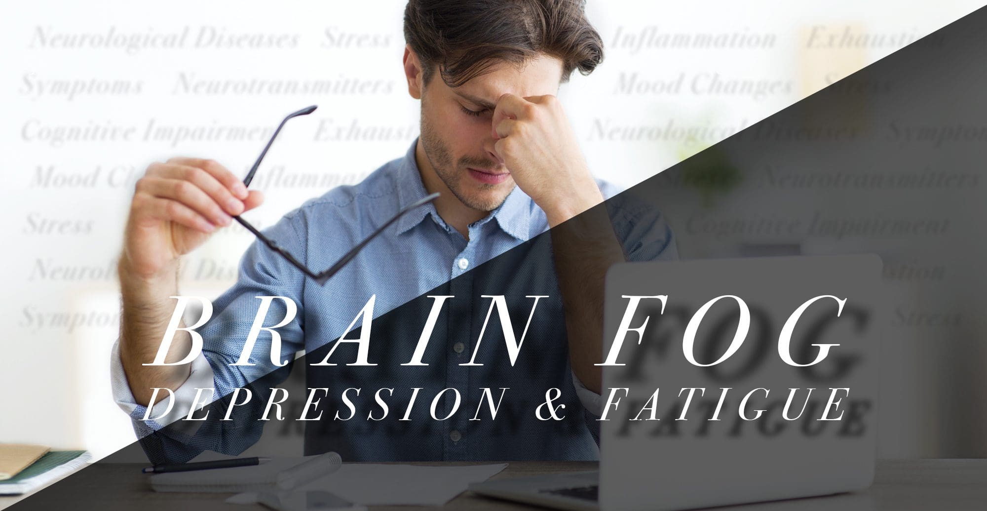 Neurología funcional: niebla cerebral, depresión y fatiga | El Paso, TX Quiropráctico